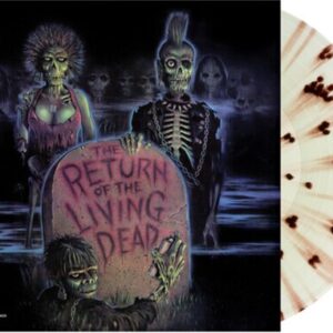 Return of the Living Dead (Original Soundtrack)