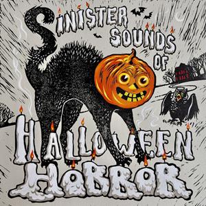 Sinister Sounds of Halloween Horror (New LP)
