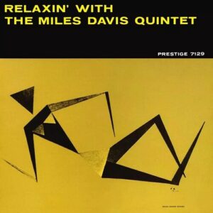 Relaxin' with the Miles Davis Quintet (New LP)