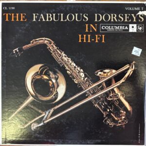 Fabulous Dorseys In Hi-Fi  Vol1