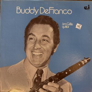 Buddy Defranco With Jim Gillis