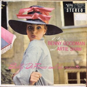 I Hear Benny Goodman and Artie Shaw