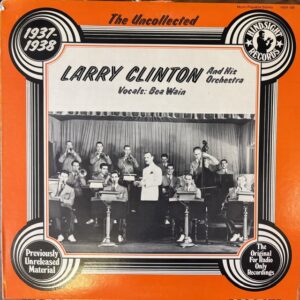 Uncollected Larry Clinton (USED LP)