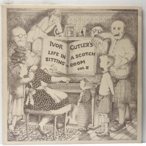 Life in a Scotch Sitting Room Vol II (USED LP)