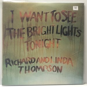 I Want to See the Bright Lights Tonight (USED LP)